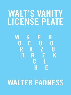cover image of Walts Vanity License Plate